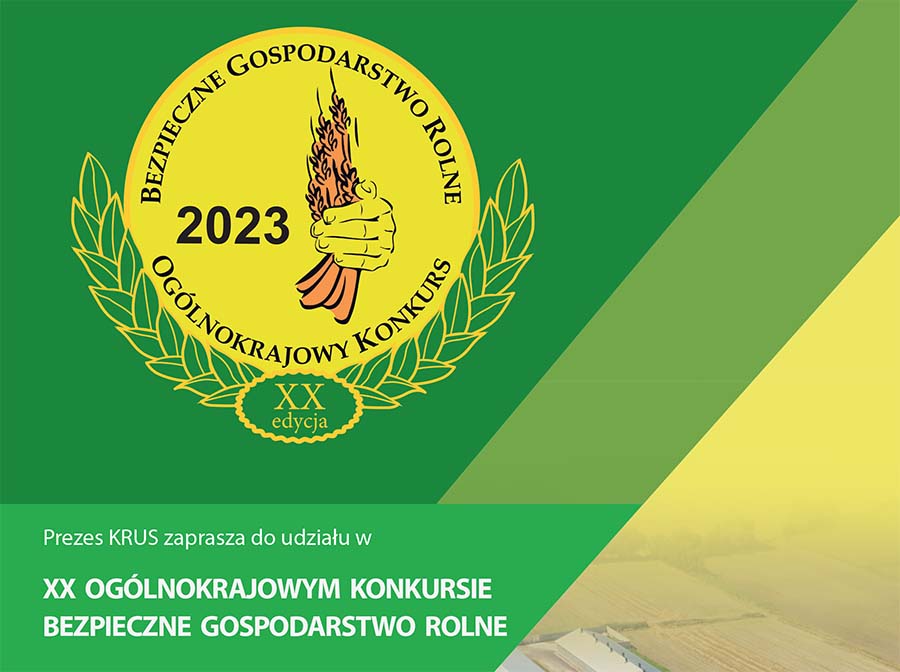 XX Ogólnokrajowy Konkurs Bezpieczne Gospodarstwo Rolne