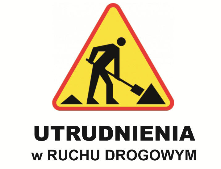Utrudnienia komunikacyjne w związku z planowanymi robotami drogowymi 