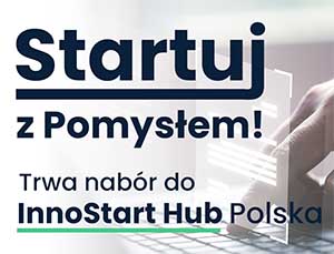 Startuj z Pomysłem – InnoStart Hub Polska